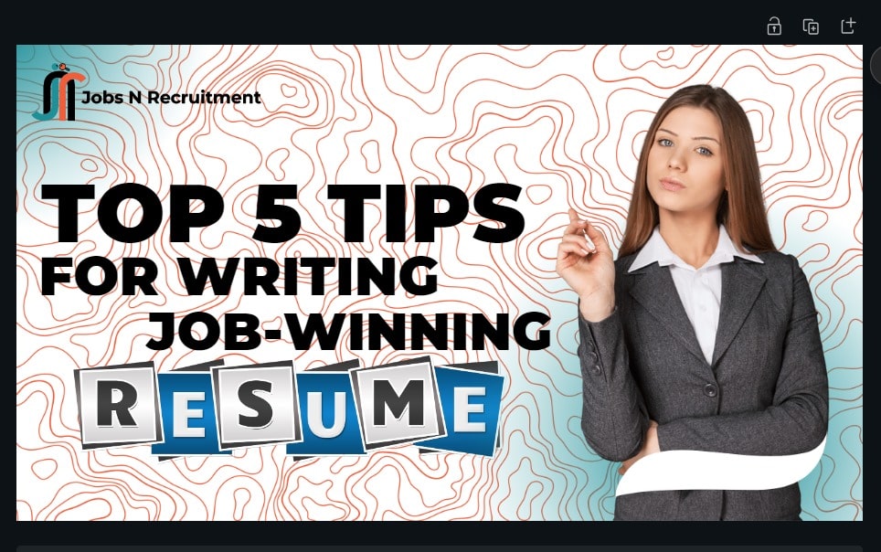 Top 5 Tips For Writing A Job-Winning Resume